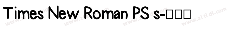 Times New Roman PS s字体转换